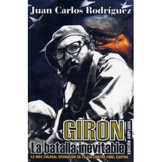 Girón. La batalla iniveitable.