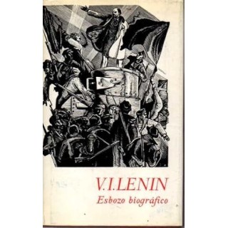 ESBOZO BIOGRÁFICO - LENIN, V. I.