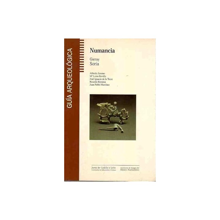 Numancia. Guía Arqueológica.