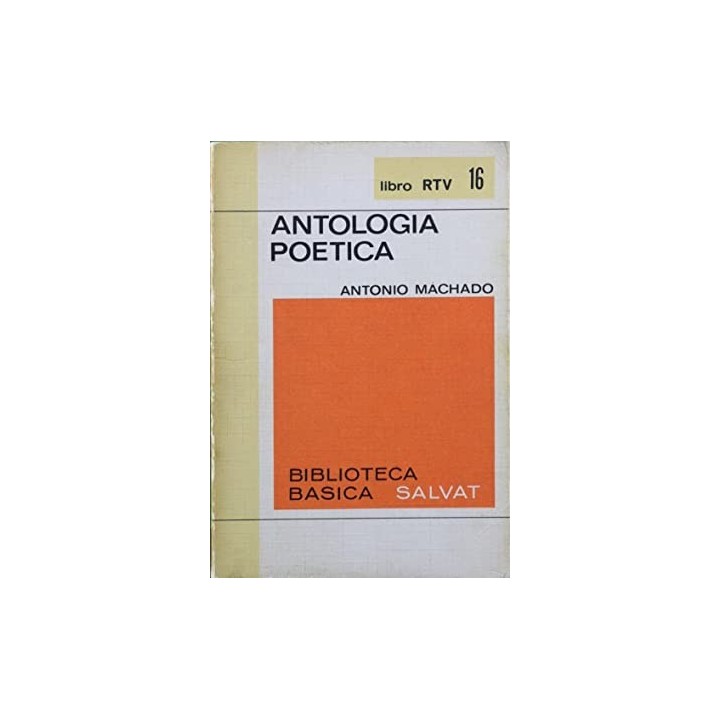 Antología poética - Antonio Machado.