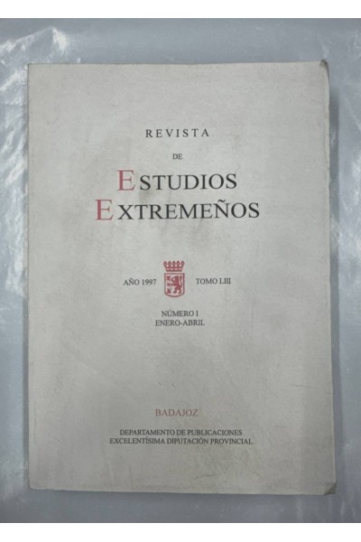 Revista de Estudios Extremeños. Año 1997 Tomo LIII Número (I) Enero-Abril.