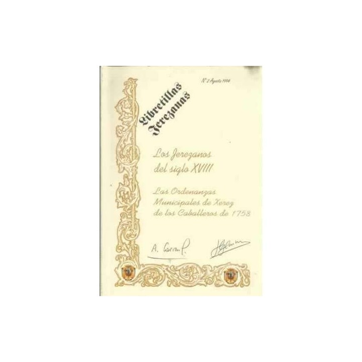Los Jerezanos Del Siglo XVIII. Núm (2) Agosto 1994.