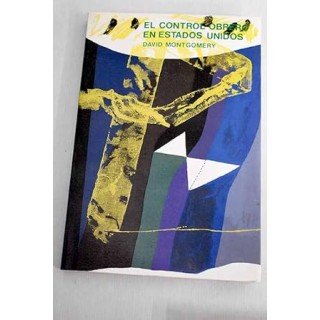 EL CONTROL OBRERO EN ESTADOS UNIDOS