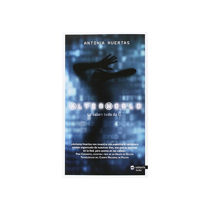 Alterworld. Lo saben todo de ti.