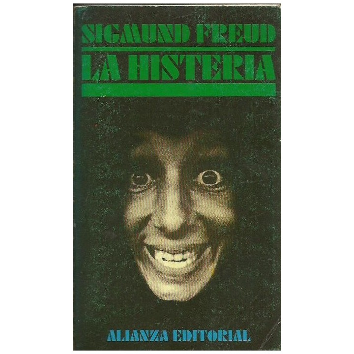 LA HISTERIA - Sigmund Freud.