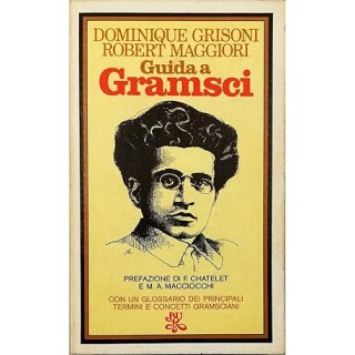 GUIDA A GRAMSCI - DOMINIQUE GRISONI