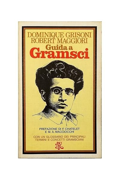 GUIDA A GRAMSCI - DOMINIQUE GRISONI