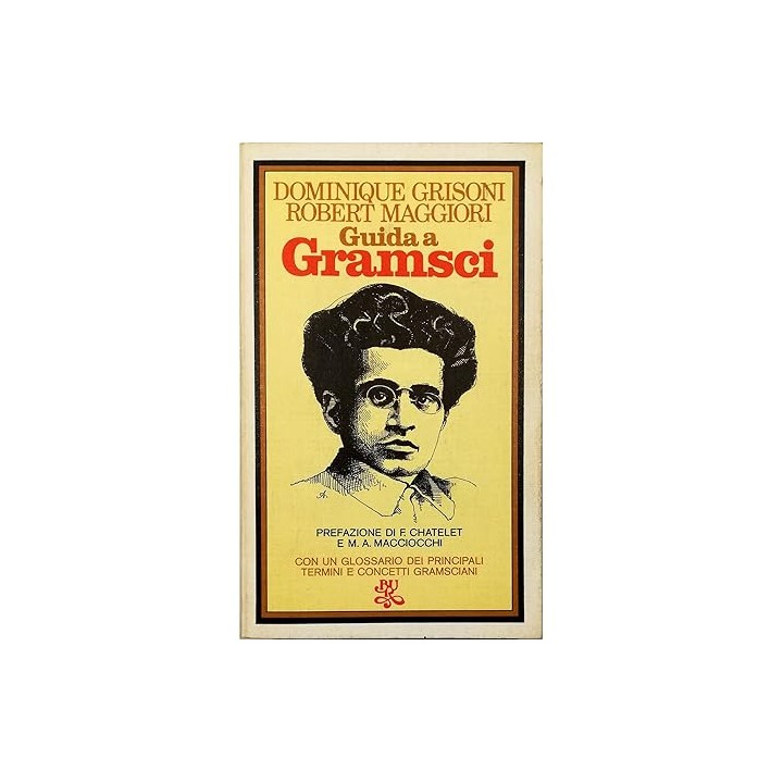 GUIDA A GRAMSCI - DOMINIQUE GRISONI