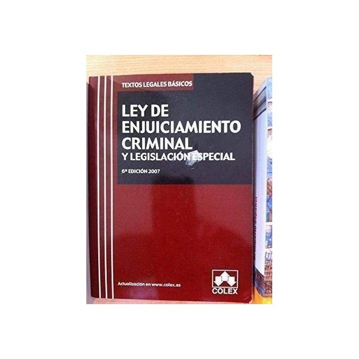 LEY DE ENJUICIAMIENTO CRIMINAL Y LEGISLACIÓN ESPECIAL