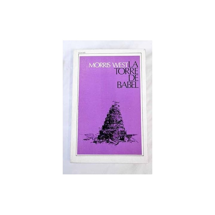 LA TORRE DE BABEL - West, Morris.