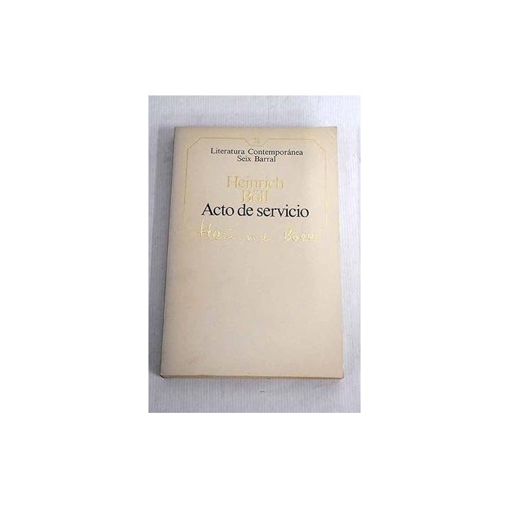 Acto de servicio - Heinrich Boll.