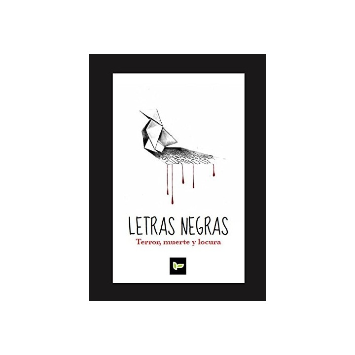 LETRAS NEGRAS: Terror, muerte y locura.