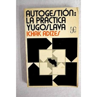 Autogestión. La práctica yugoslava