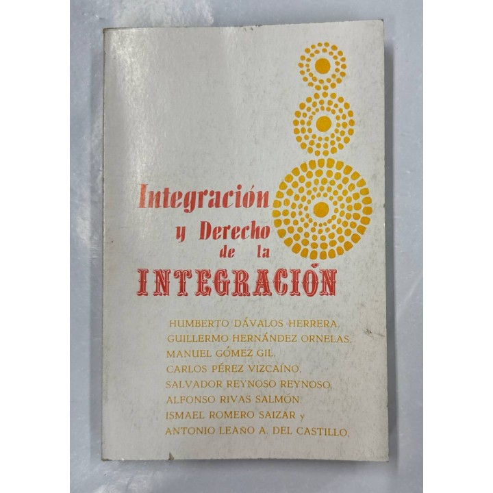 Integración y Derecho de la Integración
