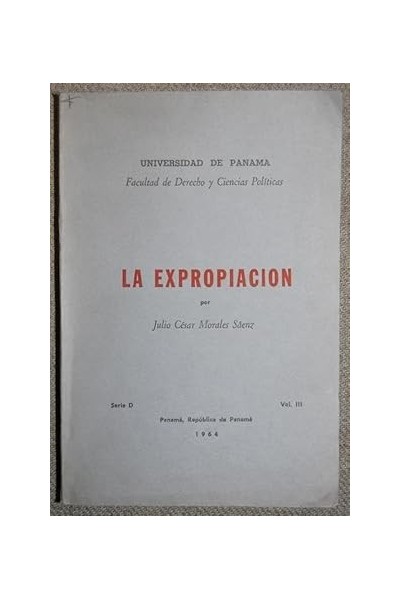 LA EXPROPIACIÓN - JULIO CÉSAR MORALES SÁENZ.