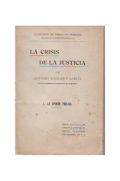 LA CRISIS DE LA JUSTICIA