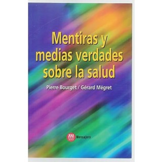 Mentiras y verdades sobre la salud
