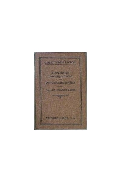 Direcciones contemporáneas del Pensamiento jurídico (La Filosofía del Derecho en el siglo XX)