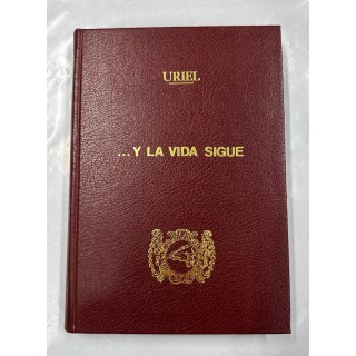 ...Y la vida sigue - PRUDENCIO GIMENEZ URIEL.