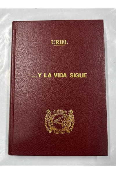 ...Y la vida sigue - PRUDENCIO GIMENEZ URIEL.