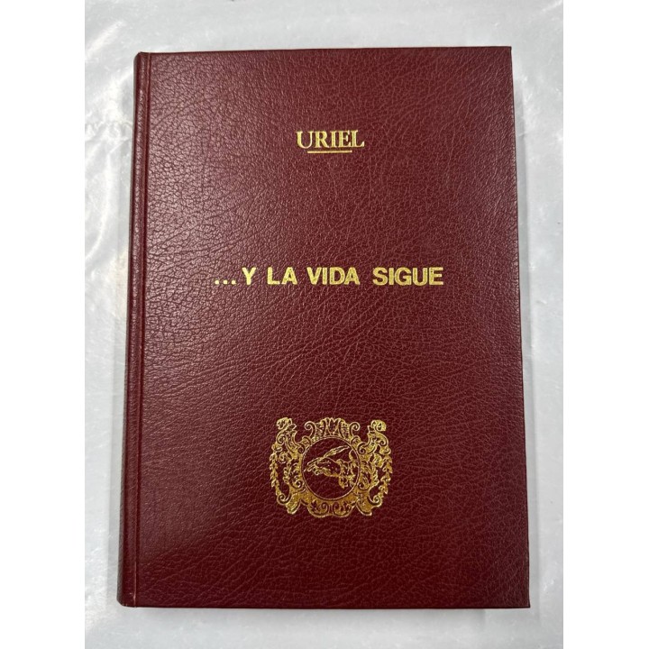 ...Y la vida sigue - PRUDENCIO GIMENEZ URIEL.