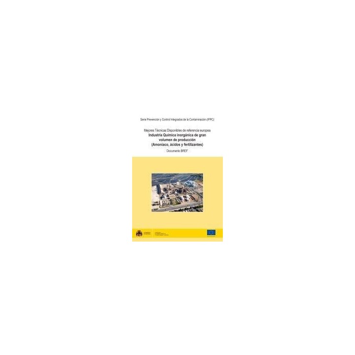 Industria química inorgánica de gran volumen de producción (amoníaco, ácidos y fertilizantes)