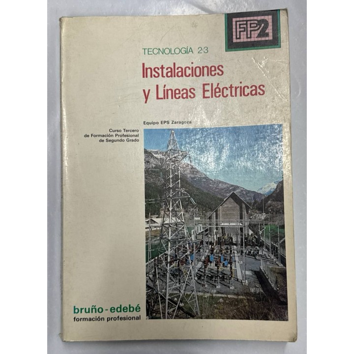 Tecnologia 2-3. Instalaciones y Líneas Eléctricas.