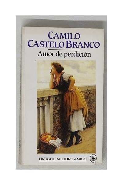 Amor de perdición - Camilo Castelo Branco