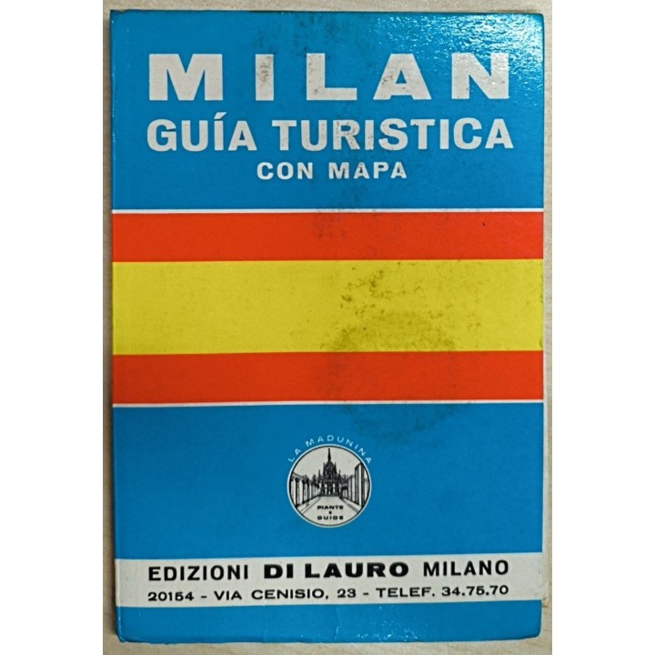 MILAN. Guia Turistica con Mapa
