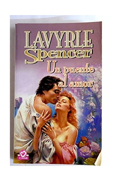 Un puente al amor - Lavyrle Spencer