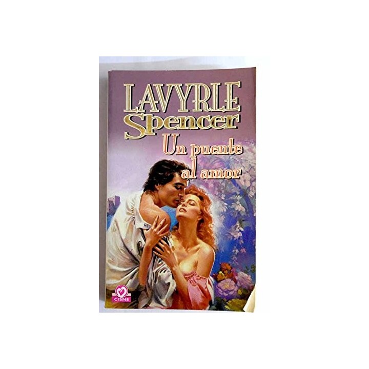 Un puente al amor - Lavyrle Spencer