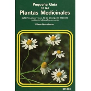 Pequeña guía de las plantas medicinales