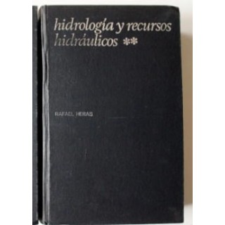 Hidrología y recursos hidráulicos. Tomo (II).