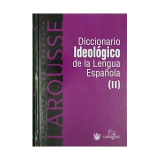 Diccionario ideológico de la lengua española (II)
