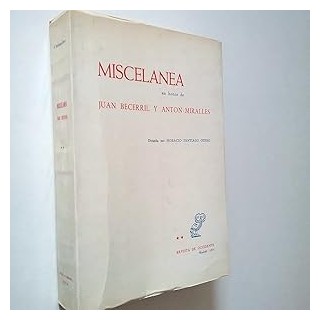 Miscelánea en honor de Juan Becerril y Antón-Miralles. Tomo II