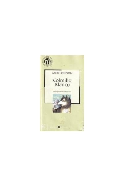 Colmillo blanco - Jack London