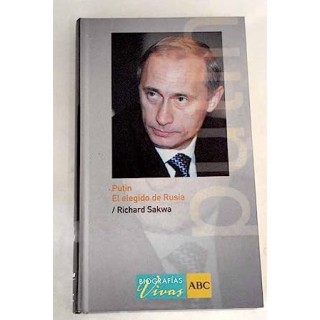 Putin. El elegido de Rusia
