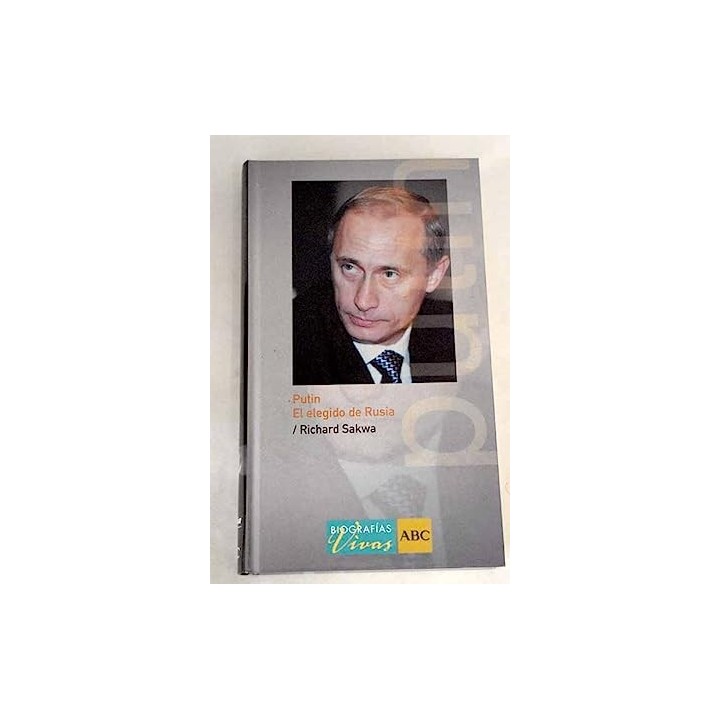 Putin. El elegido de Rusia