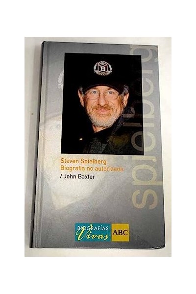 Steven Spielberg. Biografia no autorizada