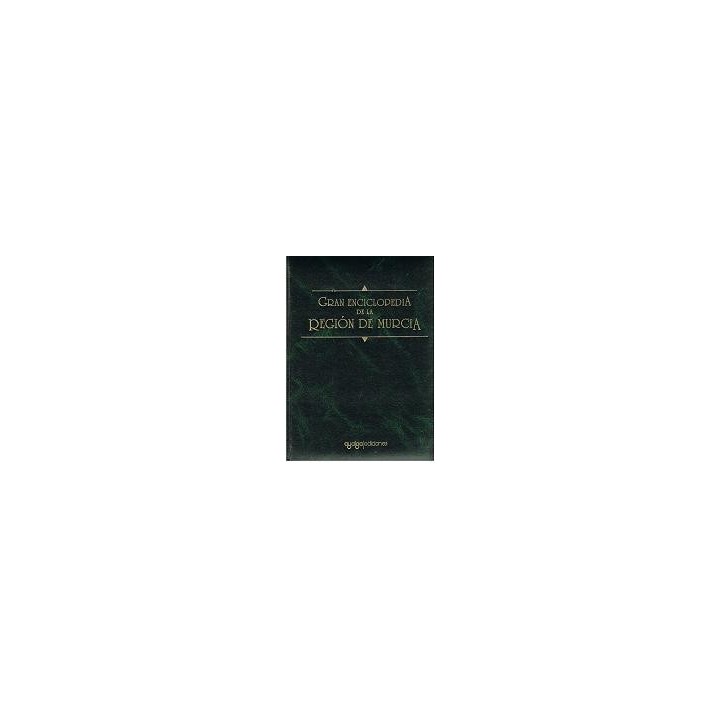 GRAN ENCICLOPEDIA DE LA REGION DE MURCIA. Tomo II