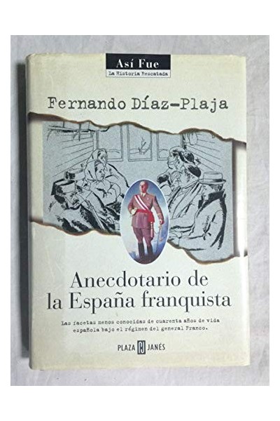 Anecdotario de la España franquista