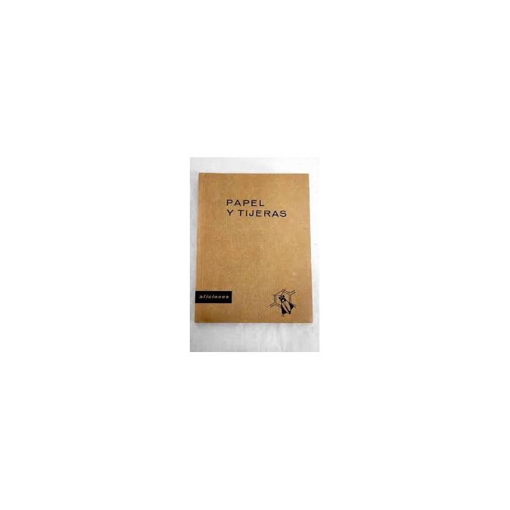 ENCICLOPEDIA DE LAS AFICIONES - PAPEL Y TIJERAS.