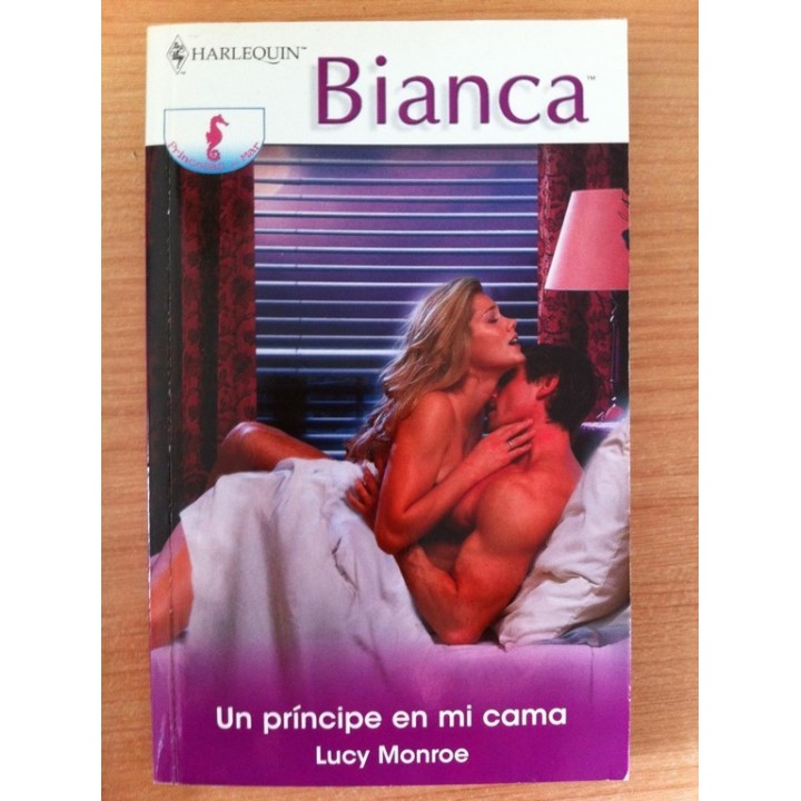 Harlequín, Colección Bianca: Un Príncipe en Mi Cama