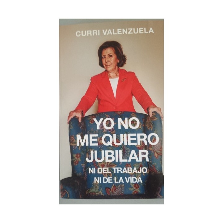 Yo no me quiero jubilar. Ni del trabajo ni de la vida