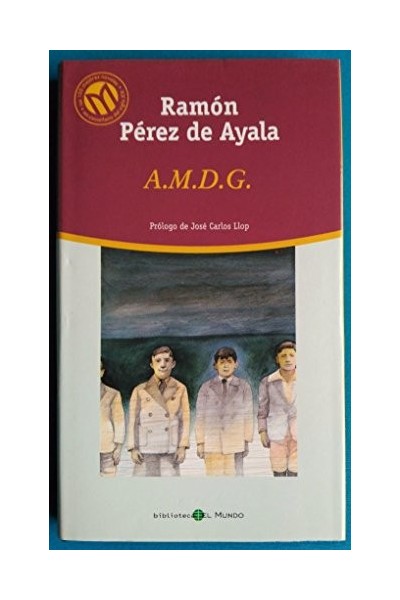 A.M.D.G. - Ramón Pérez de Ayala