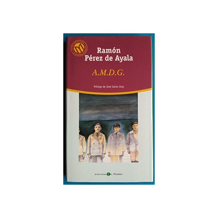 A.M.D.G. - Ramón Pérez de Ayala