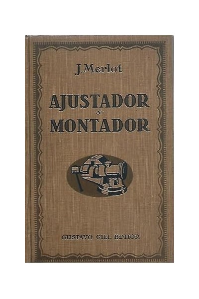 GUIA DEL AJUSTADOR Y DEL MONTADOR