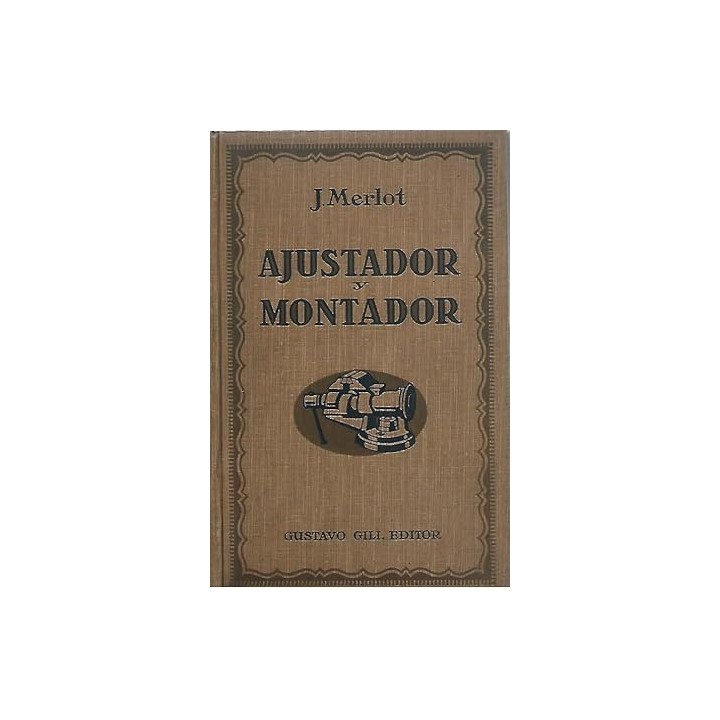 GUIA DEL AJUSTADOR Y DEL MONTADOR