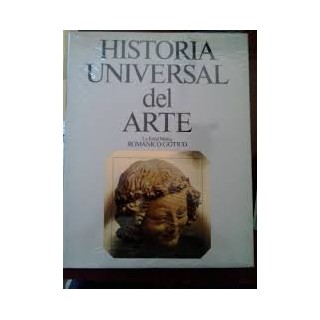 Historia Universal del Arte (4): La Edad Media, Románico/Gótico.