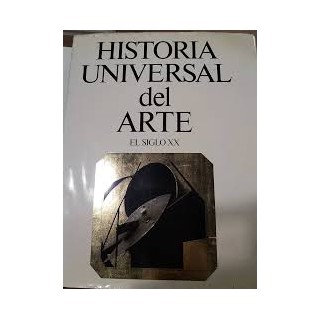 Historia Universal del Arte (9): El siglo XX.